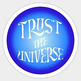 Trust the Universe Blue Aura Sticker